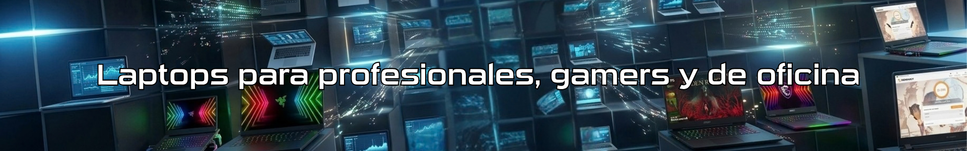 laptops para profesionales, gamers y de oficicina